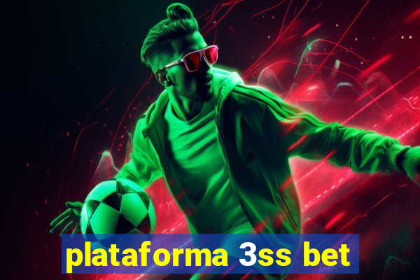 plataforma 3ss bet